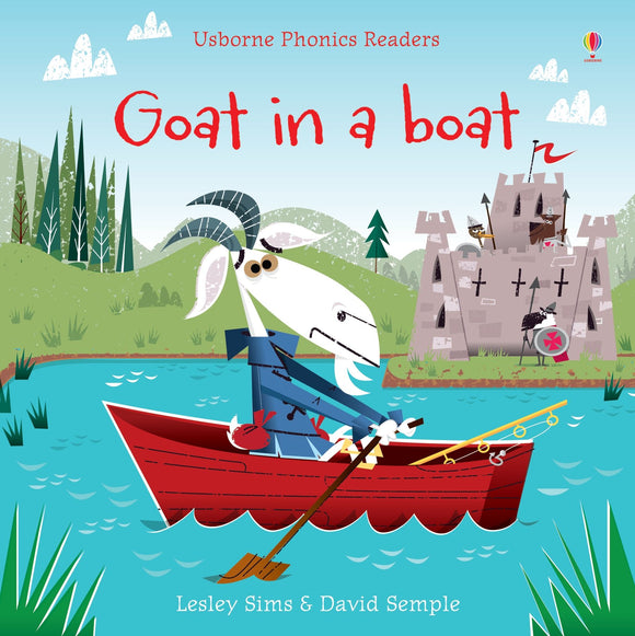 Goat in a Boat (Usborne Phonics Readers) by Lesley Sims