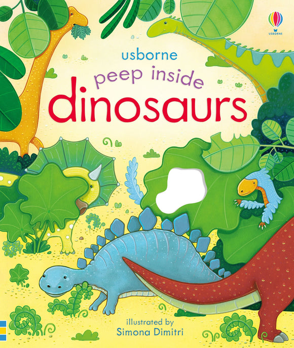 Peep Inside Dinosaurs (Usborne) by Anna Milbourne
