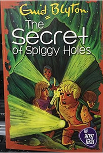 Secret Series: The Secret Of Spiggy Holes