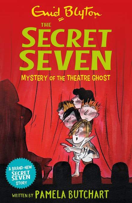 Secret Seven: Mystery of the Theatre Ghost by Pamela Butchart & Enid Blyton