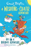 A Wishing-Chair Adventure: Off on a Holiday Adventure (Colour Short Stories) by Enid Blyton