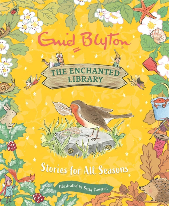 The Enchanted Library: Stories for All Seasons by Enid Blyton