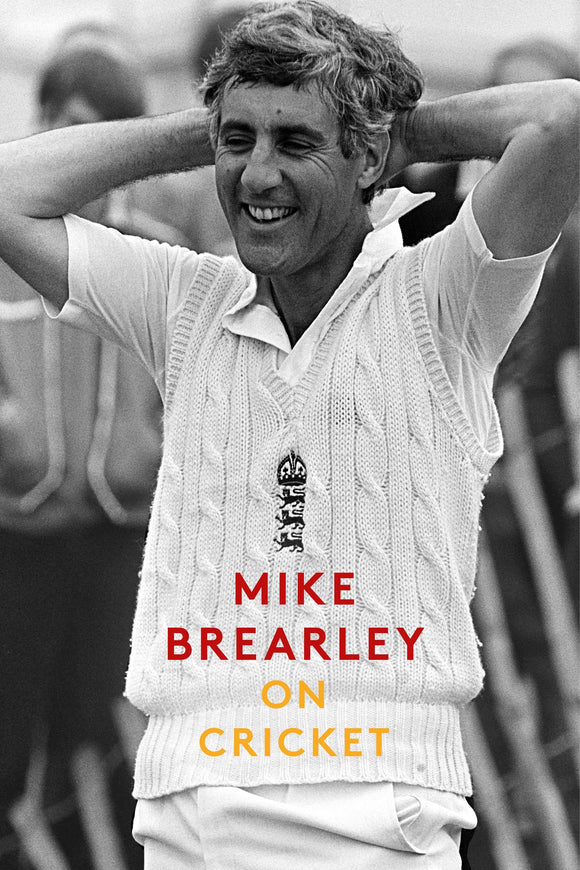 On Cricket by Mike Brearley