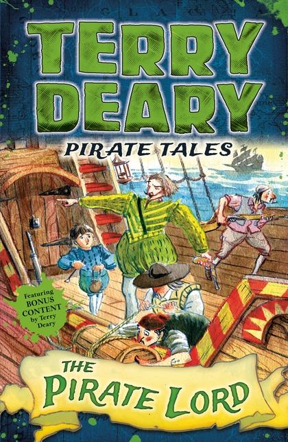 Pirate Tales: The Pirate Lord by Terry Deary