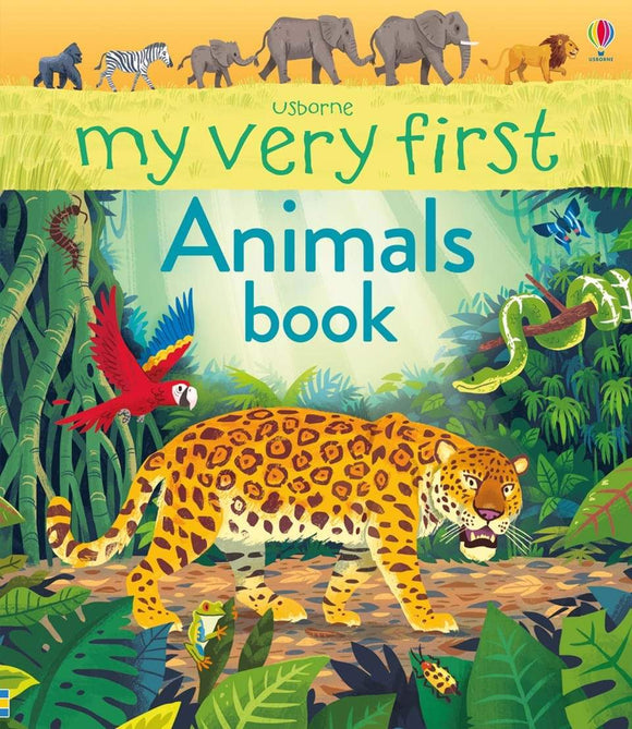 My Very First Animals Book (Usborne) by Alice James