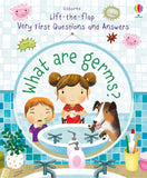 What are Germs? (Lift-the-Flap Very First Questions & Answers) by Katie Daynes