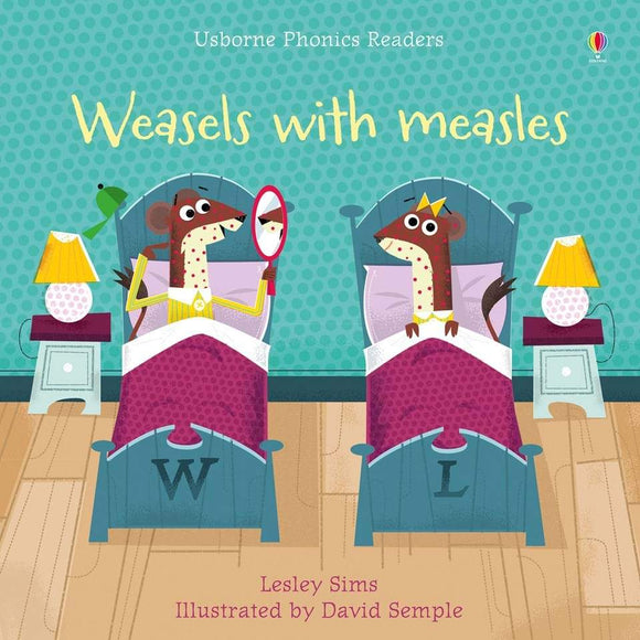 Weasels with measles (Phonics Readers) by Lesley Sims