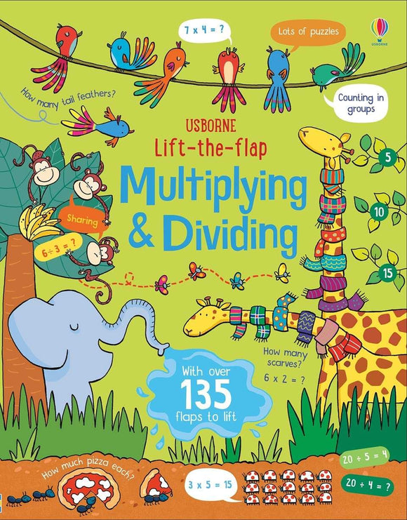 Usborne Lift the flap Multiplying and Dividing by Lara Bryan