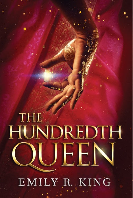 The Hundredth Queen (The Hundredth Queen, Book 1)  by Emily R. King