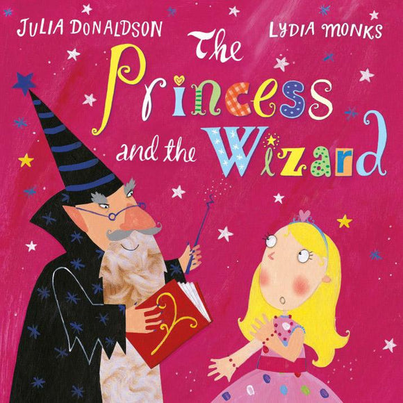 The Princess and the Wizard by Julia Donaldson