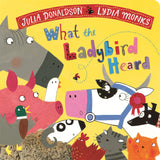 What the Ladybird Heard by Julia Donaldson