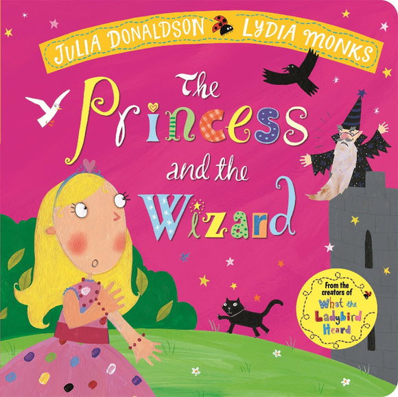 The Princess and the Wizard by Julia Donaldson