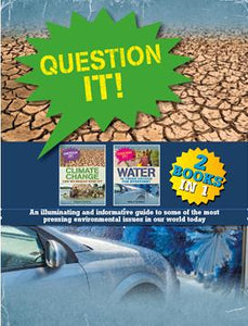 Question It bind-up (Climate Change & Water):  2 Books in 1 by Philip Steele