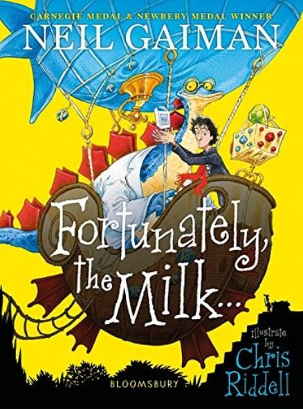 Fortunately, the Milk . . . by Neil Gaiman