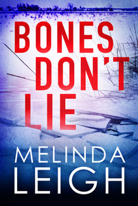 Bones Don't Lie (Morgan Dane, Book 3) by Melinda Leigh