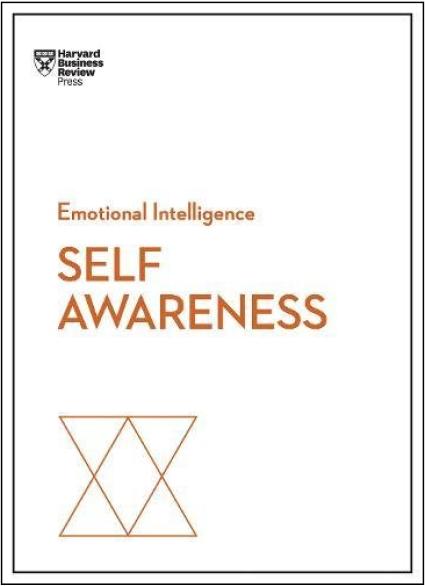 Self-Awareness (HBR Emotional Intelligence Series) by Harvard Business Review