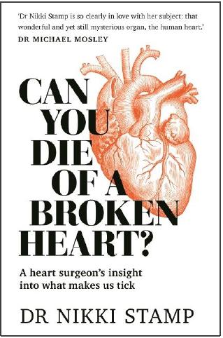 Can You Die of a Broken Heart? by Dr Nikki Stamp