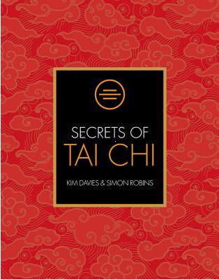Secrets of Tai Chi by Kim Davies