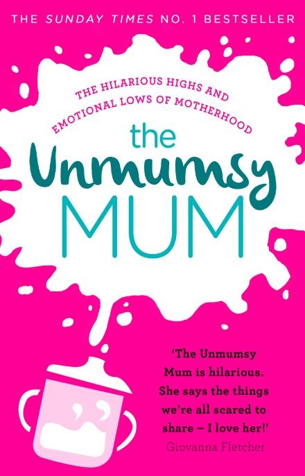 The Unmumsy Mum by The Unmumsy Mum