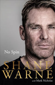 No Spin: My Autobiography by Shane Warne