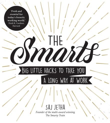 The Smarts by Saj Jetha
