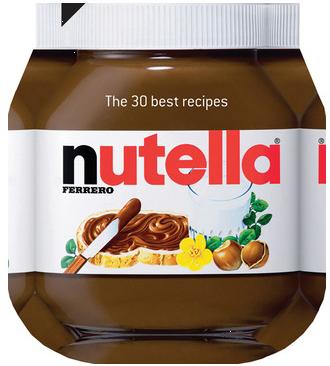 Nutella: The 30 Best Recipes by Johana Amsilli