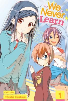 We Never Learn, Vol. 1 by Taishi Tsutsui