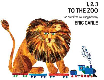 1, 2, 3 to the Zoo: An Oversized Counting Book by Eric Carle