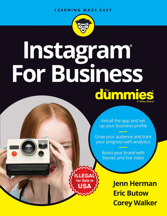 Instagram For Business For Dummies by Jenn Herman & Eric Butow with Corey Walker