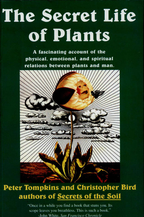 The Secret Life Of Plants by Tompkins