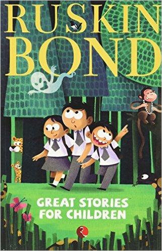 Great Stories for Children by Ruskin Bond
