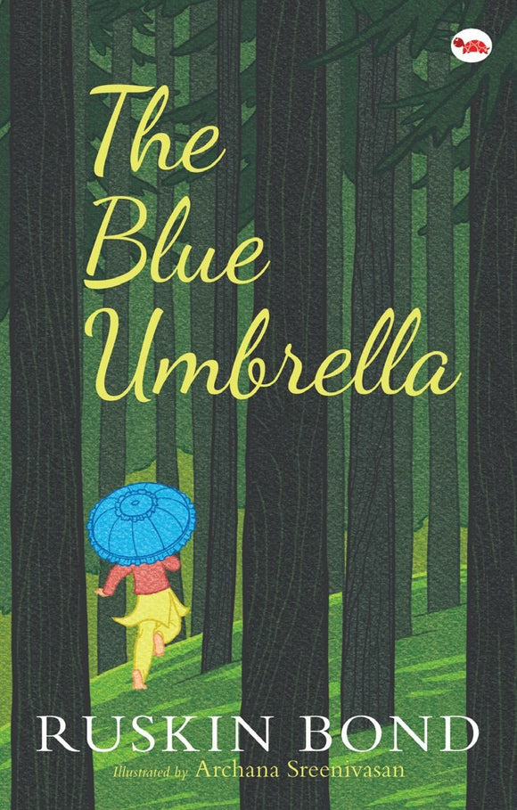 The Blue Umbrella (Illustrated) by Ruskin Bond