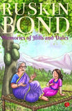 Memories of Hills and Dales by Ruskin Bond