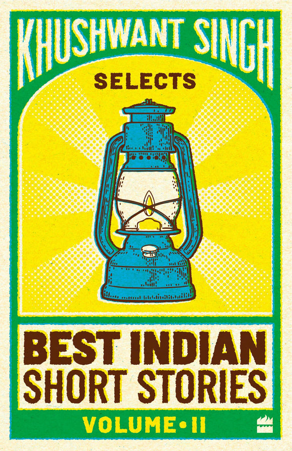 Khushwant Singh Selects Best Indian Short Stories (Vol. 2) by Khushwant Singh