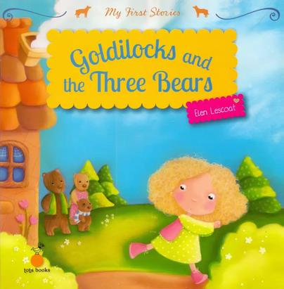 Goldilocks and the Three Bears by Elen Lescoat