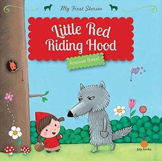 Little Red Riding Hood by Rosalinde Bonnet