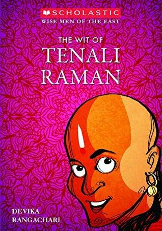 The Wit of Tenali Raman by Devika Rangachar