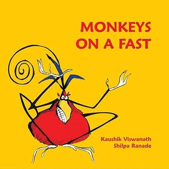 Monkeys on a Fast by Kaushik Viswanath