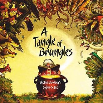 A Tangle of Brungles by Shobha Viswanath