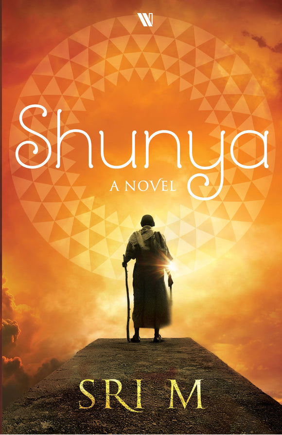 Shunya: A Novel by Sri M