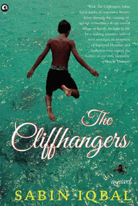 The Cliffhangers: A Novel by Sabin Iqbal