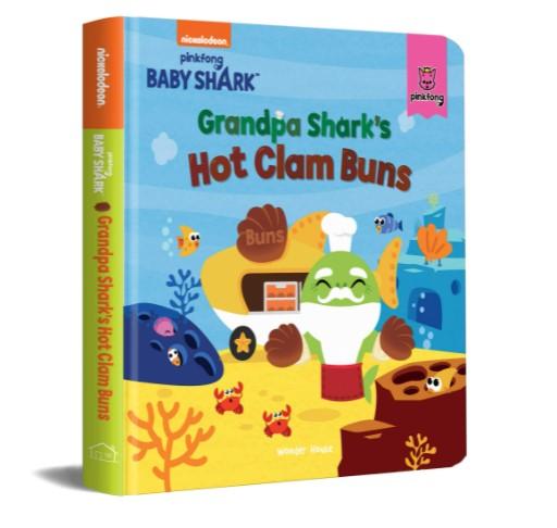 Pinkfong Baby Shark - Grandpa Shark's Hot Clam Buns : Padded Story Books by Wonder House Books