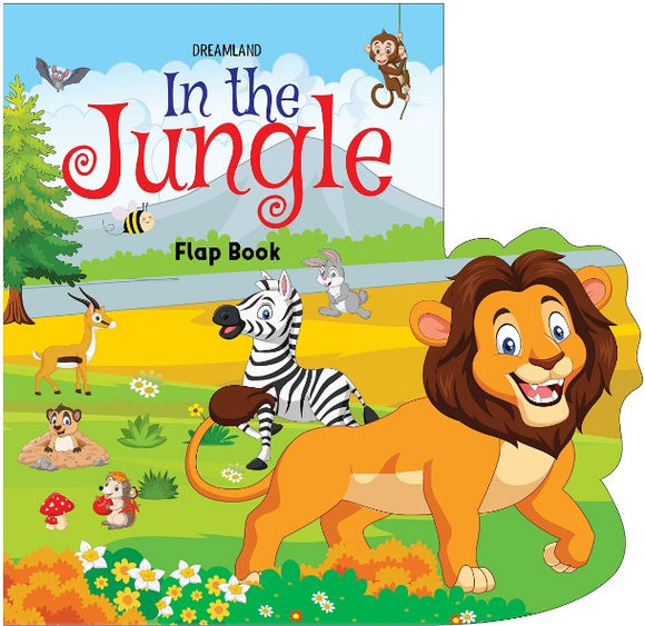 Flap Book- In the Jungle by Dreamland Publications