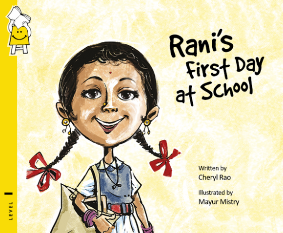 Rani's First Day At School by Cheryl Rao