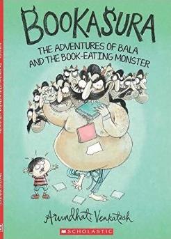 Bookasura: The Adventures of Bala and the Book-Eating Monster by Arundhati Venkatesh