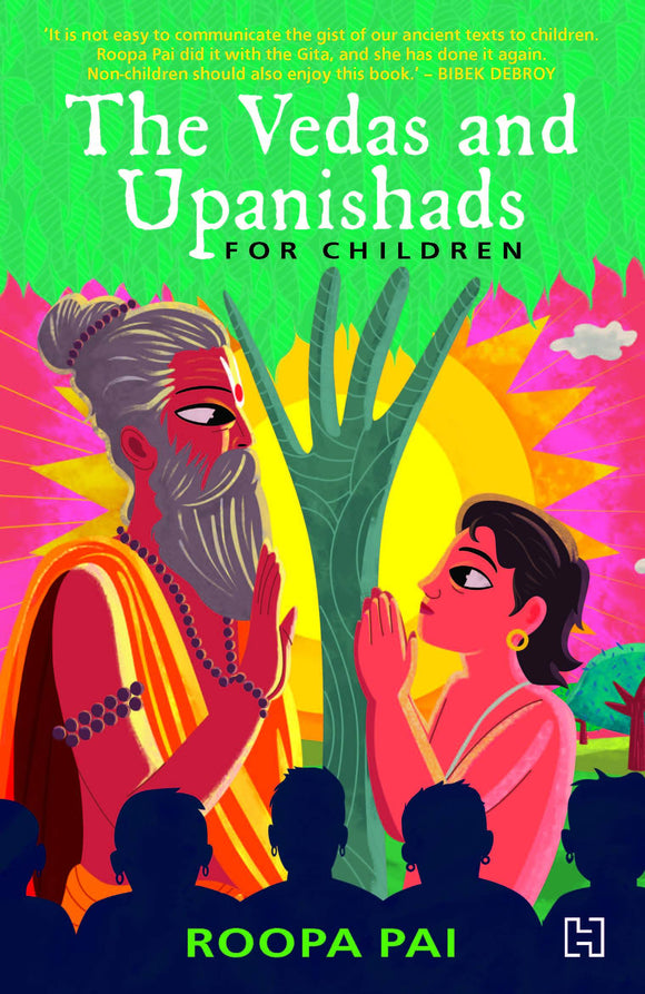The Vedas and Upanishads for Children by Roopa Pai