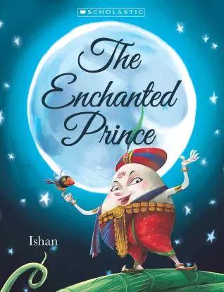 The Enchanted Prince by Ishan