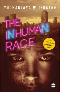 The Inhuman Race (Commonwealth Empire, Book 1) by Yudhanjaya Wijeratne