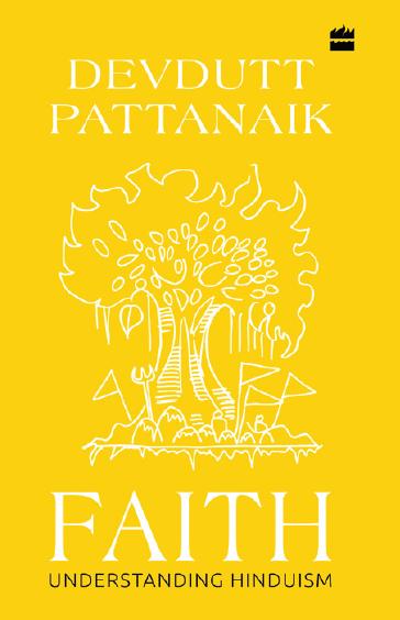 Faith : Understanding Hinduism by Devdutt Pattanaik