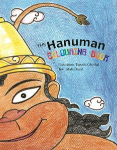 The Hanuman Colouring Book by Mala Dayal
